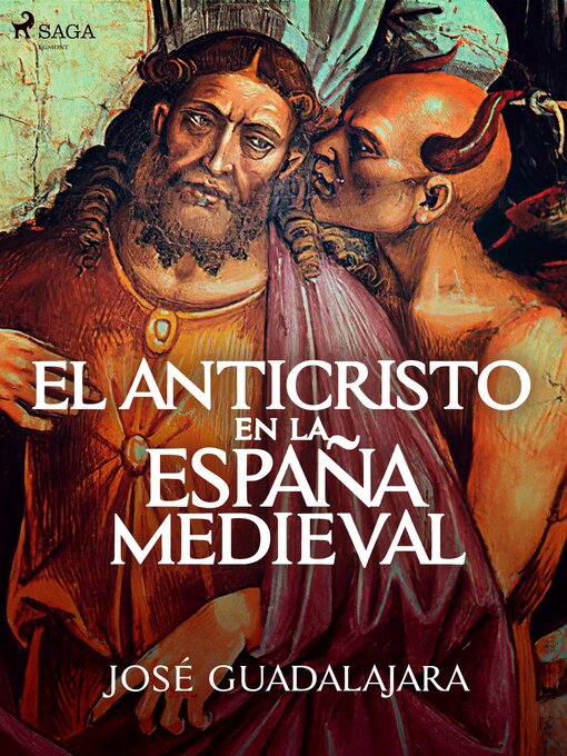 Title details for El Anticristo en la España medieval by José Guadalajara - Available